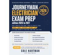 Journeyman Electrician Exam Prep 2026 to 2027: The FIND System with Worked Calculations, a Verified 2026 NEC Answer Key, and a 600+ Question Online ... (Wired to Pass: Electrician Exam Prep Series)