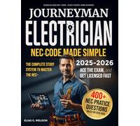 JOURNEYMAN ELECTRICIAN EXAM PREP: Comprehensive Study Guide with Practice Tests and NEC Navigation Strategies for the 2023 National Electrical Code®