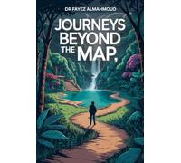 Journeys Beyond the Map