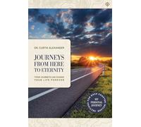 Journeys from Here to Eternity