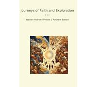 Journeys of Faith and Exploration (Classic Books)