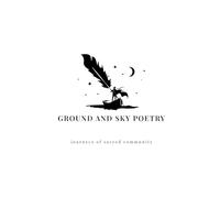 Journeys of Sacred Community: A Collection Anthology of Ground and Sky Poetry Volume II