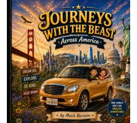 Journeys with The Beast: Across America