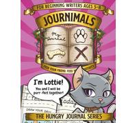 Journimals™ - Featuring Lottie!: An Early Literacy Creative Writing Journal for Kids Ages 5-8 with Phonics Practice, Sentence Starters, and Picture Prompts.