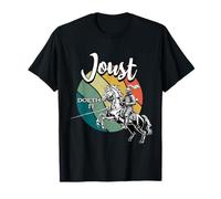 Joust Doeth It Funny Ren Faire Justing Caballeros Medievales Camiseta