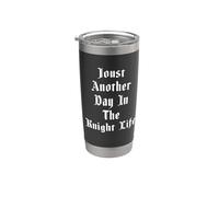 Joust Otro Día En El Caballero Vida Justing Ren Faire Vaso térmico de acero inoxidable de doble pared