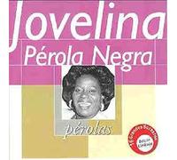 Jovelina Perola Negra - Serie Perolas [Import]