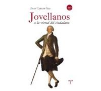 Jovellanos O La Virtud Del Ciudadano