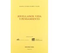 Jovellanos: Vida Y Pensamiento