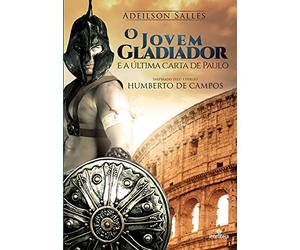 jovem gladiador e a ultima carta de paulo o