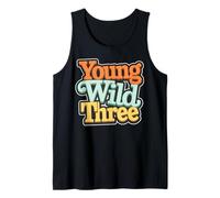 Joven Salvaje Tres Fiesta Divertida Camiseta sin Mangas