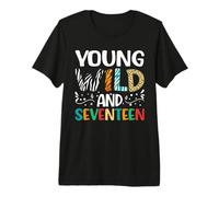 Joven Salvaje y diecisiete niña niño Divertido cumpleaños 17 Camiseta Premium