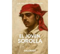 JOVEN SOROLLA, EL (ILUSTRADO)