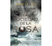 La Sociedad De La Rosa (los Jóvenes De La Élite 2)