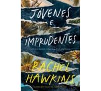 Jóvenes e imprudentes
