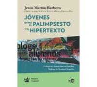 Jóvenes. Entre El Palimpsesto Y El Hipertexto