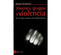 Jóvenes, grupos y violencia: De las tribus urbanas a las bandas latinas (Antrazyt)