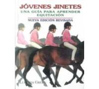 Jovenes Jinetes: Una Guia Para Aprender Equitacion