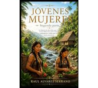JOVENES MUJERES Segunda Parte