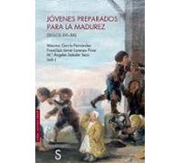 Jóvenes preparados para la madurez