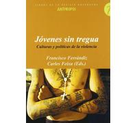 Jóvenes Sin Tregua (LIBROS DE LA REVISTA ANTHROPOS)