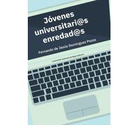 Jóvenes universitarios enredados
