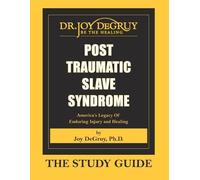 Joy a Degruy Post Traumatic Slave Syndrome (Tapa blanda)