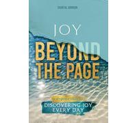 Joy Beyond the Page: A Scripture Study for Discovering Joy Every Day