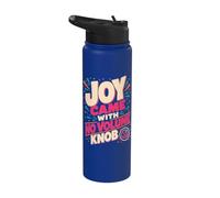 Joy Came With No Volume Knob Enthusiastic Humor Stainless Steel Insulated Water Bottle