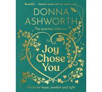 Joy Chose You: Words for Hope, Comfort and Light: The instant Sunday Times bestseller & perfect gift for Mother's Day