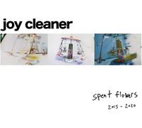 Joy Cleaner - Spent Flowers [Vinilo]