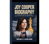 JOY COOPER BIOGRAPHY: HOW SHE BECAME THE POLITICAL CHESS MASTER INSIDE THE VETO, THE VOTE AND THE UNSEEN STRATEGY