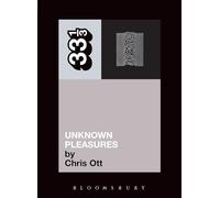 Joy Division's Unknown Pleasures: 09 (33 1/3)