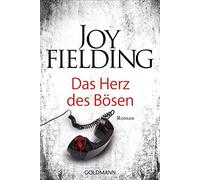 Joy Fielding Kristian Lutze Das Herz des Bösen: Roman (Tapa blanda)