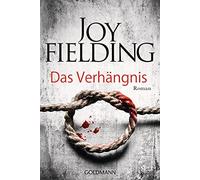 Joy Fielding Kristian Lutze Das Verhängnis: Roman (Tapa blanda)
