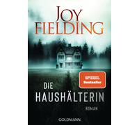 Joy Fielding Kristian Lutze Die Haushälterin: Roman (Tapa blanda)