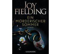 Joy Fielding Michaela Grabinger Ein mörderischer Sommer: Roman (Tapa blanda)