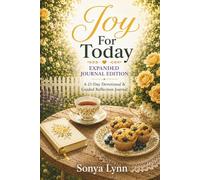 Joy For Today: Expanded Journal Edition