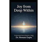 Joy from Deep Within: UAIC Complete Revised Edition-2026: 2 (UAIC Book Series)