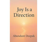 Joy Is a Direction