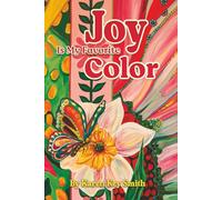 Joy Is My Favorite Color