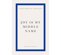 Joy is my middle name