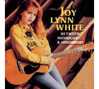 Joy Lynn White - Between Midnight & Hinsight