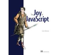 Joy of JavaScript, The