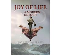 Joy of Life ... a modern Odyssey