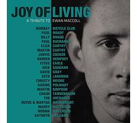 Joy of Living: A Tribute to Ewan Maccoll by Various Artists