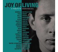 Joy Of Living: A Tribute To Ewan Maccoll / Various