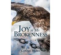 Joy of My Brokenness