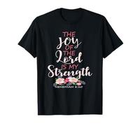 Joy of The Lord Is My Strength Escritura Christian Floral Camiseta