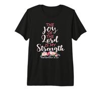Joy of The Lord Is My Strength Escritura Christian Floral Camiseta Premium